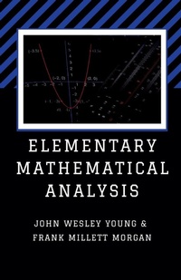 Enlarge image Cover: Elementary Mathematical Analysis - Mjp Publishers