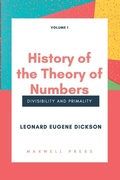 Cover: History of the Theory of Numbers Divisibility and Primality (Volume 1 - Mjp Publishers