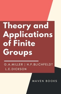 Enlarge image Cover: Theory and Applications of Finite Groups - Mjp Publishers