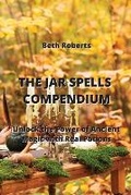 Cover: The Jar Spells Compendium - Beth Roberts