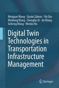 Cover: Digital Twin Technologies in Transportation Infrastructure Management - Springer