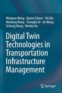 Cover: Digital Twin Technologies in Transportation Infrastructure Management - Springer