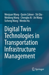 Enlarge image Cover: Digital Twin Technologies in Transportation Infrastructure Management - Springer