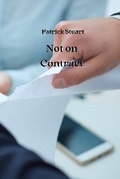 Cover: Not on Contract - Patrick Stuart