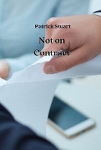 Enlarge image Cover: Not on Contract - Patrick Stuart