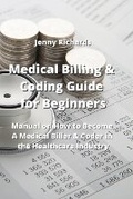 Cover: Medical Billing & Coding Guide for Beginners - Jenny Richards
