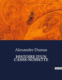 Abbildung von: Histoire d'Un Casse-Noisette - Culturea