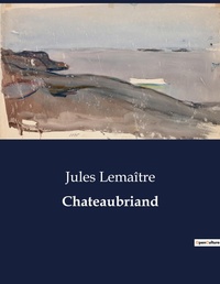 Abbildung von: Chateaubriand - Culturea