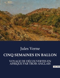 Abbildung von: Cinq Semaines En Ballon - Culturea