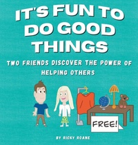 Enlarge image Cover: It's Fun to Do Good Things - Talesmith Studio