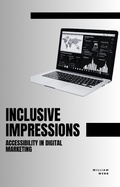 Cover: Inclusive Impressions: Accessibility in Digital Marketing - SD