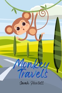 Enlarge image Cover: Monkey Travels - Sarah Howlett