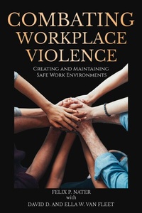 Enlarge image Cover: Combating Workplace Violence - IAP - Information Age Publishing