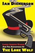 Cover: Louis Joseph Vance and the Adventures of the Lone Wolf - BEARMANOR MEDIA