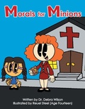 Cover: Morals for Minions - Christian Faith Publishing, Inc.