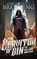 Cover: The Servitor of Sin - Christopher G. Brenning