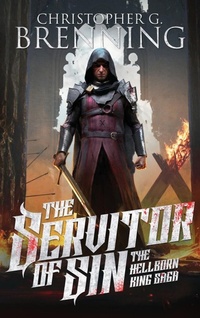 Enlarge image Cover: The Servitor of Sin - Christopher G. Brenning
