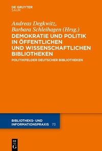 Abbildung von: Demokratie und Politik in Öffentlichen und Wissenschaftlichen Bibliotheken - De Gruyter Saur