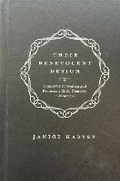 Cover: Their Benevolent Design - McGill-Queen's University Press