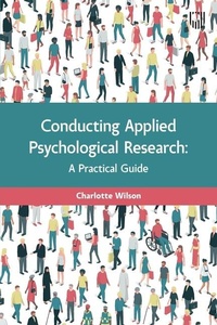 Enlarge image Cover: Conducting Applied Psychological Research: A Guide for Students and Practitioners - Open University Press