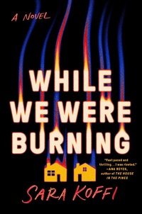 Enlarge image Cover: While We Were Burning - G P Putnam's Sons
