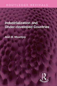 Enlarge image Cover: Industrialization and Under-developed Countries - Taylor & Francis