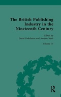Cover: The British Publishing Industry in the Nineteenth Century - Routledge
