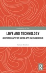 Cover: Love and Technology - Routledge