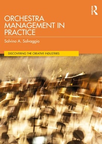 Abbildung von: Orchestra Management in Practice - Taylor & Francis