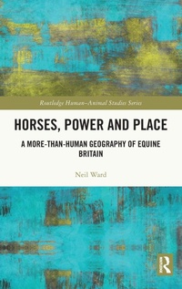 Enlarge image Cover: Horses, Power and Place - Routledge