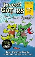 Cover: InvestiGators: High-Rise Hijinks - Macmillan Children's Books