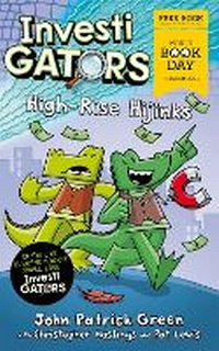 Enlarge image Cover: InvestiGators: High-Rise Hijinks - Macmillan Children's Books