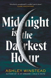Enlarge image Cover: Midnight is the Darkest Hour - Head of Zeus -- an Aries Book
