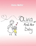 Cover: Olivia and Her Baby - Austin Macauley Publishers