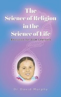 Cover: The Science of Religion in the Science of Life - Austin Macauley Publishers