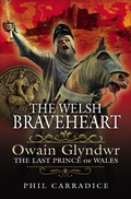 Bild: The Welsh Braveheart - Pen & Sword History