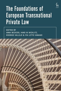 Bild vergrößern Bild: The Foundations of European Transnational Private Law - Hart Publishing