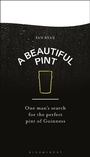Cover: A Beautiful Pint - Bloomsbury Publishing PLC