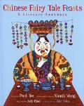 Cover: Chinese Fairy Tale Feasts - Crocodile Books USA