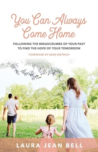 Enlarge image Cover: You Can Always Come Home - Morgan James Publishing llc