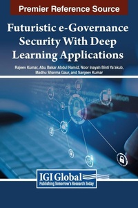 Enlarge image Cover: Futuristic e-Governance Security With Deep Learning Applications - IGI Global