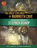 Cover: The Great Explorer of Mammoth Cave - Capstone Press