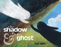 Enlarge image Cover: The Shadow and the Ghost - Levine Querido