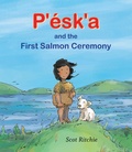 Cover: P'esk'a and the First Salmon Ceremony - Groundwood Books Ltd ,Canada