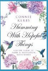 Enlarge image Cover: Humming With Hopeful Things - F.I.N.E. Reads Press