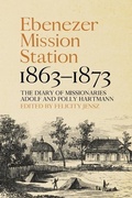 Cover: Ebenezer Mission Station, 1863-1873 - ANU Press