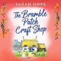 Cover: The Bramble Patch Craft Shop - Boldwood Books Ltd