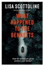 Cover: What Happened to the Bennetts - Bedford Square Publishers
