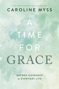 Enlarge image Cover: A Time for Grace - Hay House UK Ltd