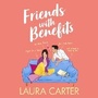 Cover: Friends With Benefits - Boldwood Books Ltd